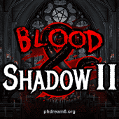 Blood & Shadow 2